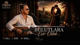 Bulutlara Esir Olduk - Aydın Hacıoğlu Duygusal Akustik Yorum (Oğuzhan Koç)