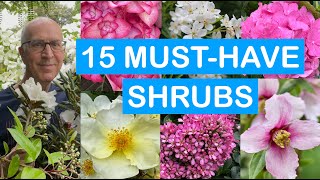 15 MUST-HAVE SHRUBS FOR EVERY GARDEN - SHRUBS YOU'LL LOVE; EVERYONE GROW THESE; SHRUBS FOR POTS
