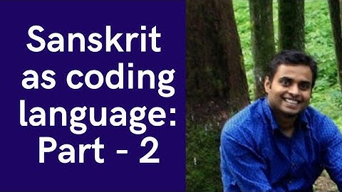 Sanskrit as coding language : Part 2