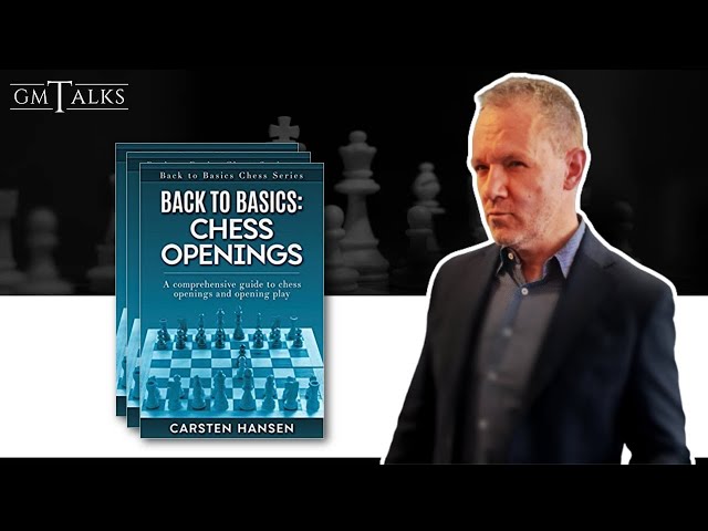 Chess book: Back to Basics: Chess Openings by Carsten Hansen (2021 edition)