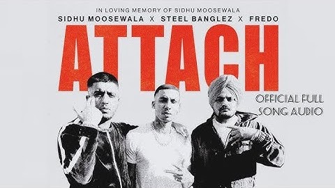 Attach (Teaser) Sidhu Moose Wala | Steel Banglez ft Fredo skill_life