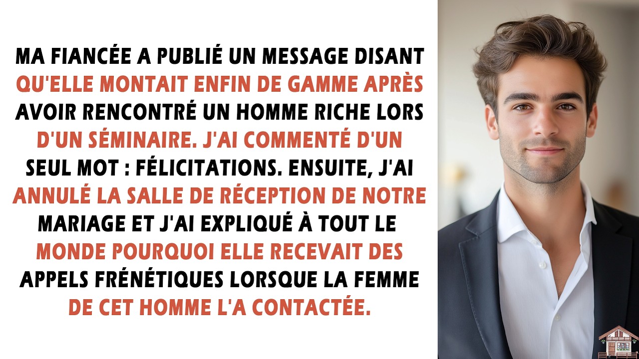 Ma fiancée a publié un message disant qu'elle montait enfin de gamme après avoir rencontré un...