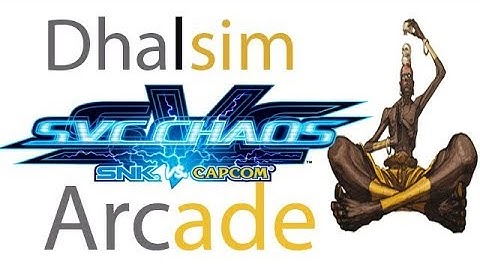 SNK vs. Capcom: SVC Chaos Arcade - Dhalsim