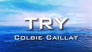Colbie Caillat - Try (Lyrics)