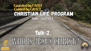 CLP Talk-2 Teaser (Who is Jesus Christ?) DXB-CH2 2023 (Batch#2)