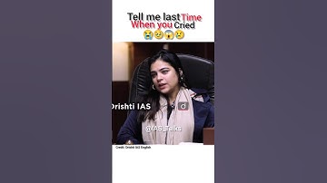 unexpected question🤯last time that You cried 😱😂😅|#upsc #upscinterview#ias#ips