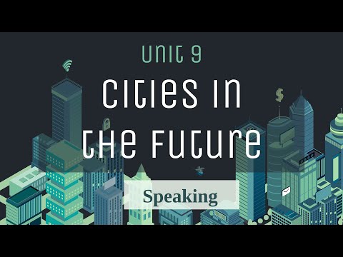 Video Unit 9: Cities in the future - Speaking - English 11... - YouTube