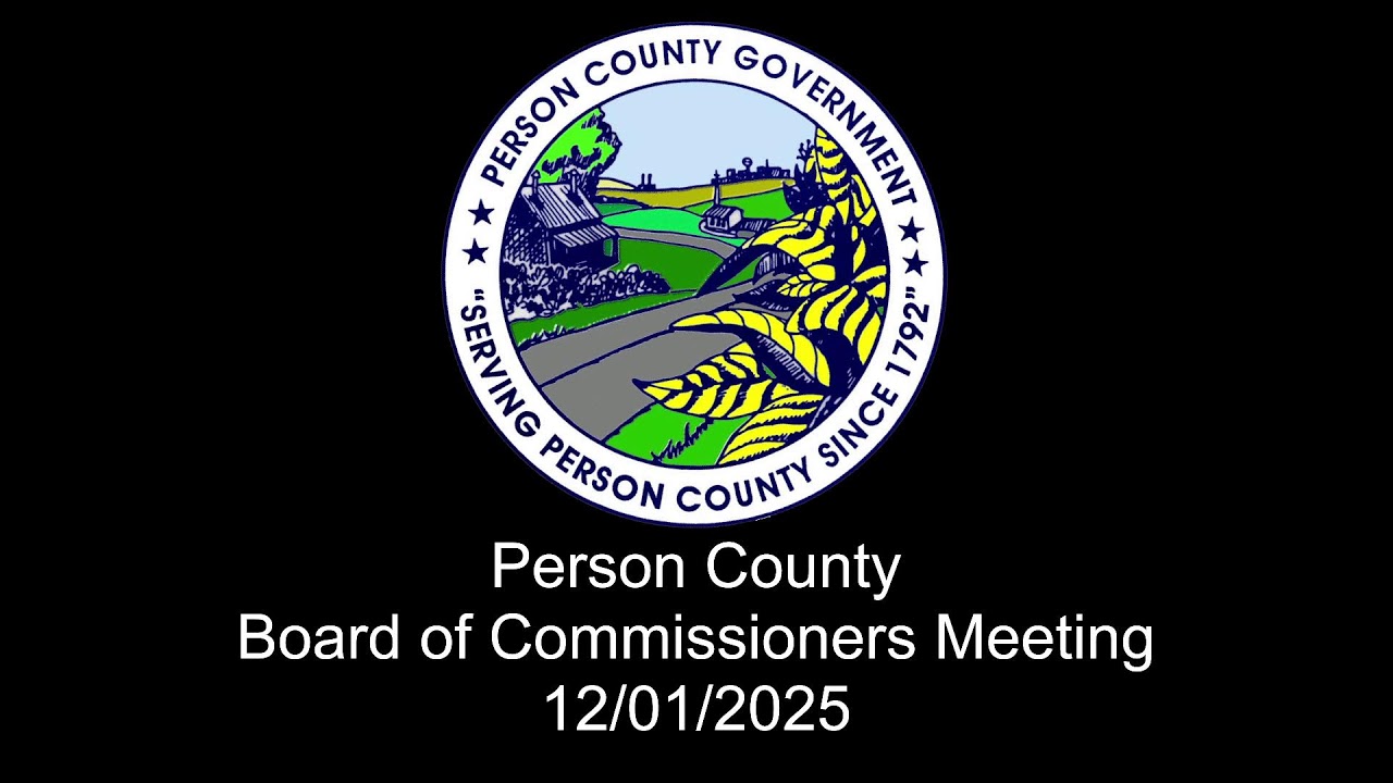 Person County Commissioners Meeting 12/01/2025