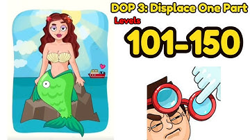 DOP 3: Displace One Part All Level 101 - 150 Gameplay Walkthrough