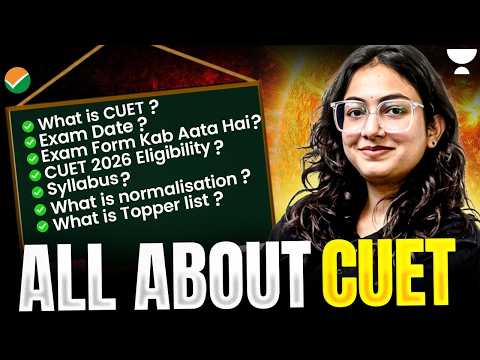CUET UG 2026 Full Details: Eligibility, Syllabus | CUET UG 2026 Complete Guide | Supriya Ma'am