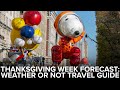 Big Thanksgiving week storm will wallop region with rain and wind | Weather or Not breaks it down