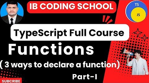 #12a Functions, Intro and Declaration (TypeScript Full Course) #typescript #governorsindhinitiative