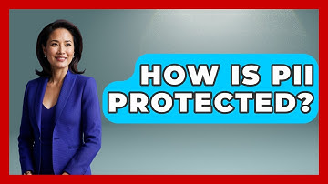 How Is PII Protected? - Learn About Libertarianism