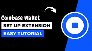 Coinbase Wallet Setup - How to Setup Coinbase Wallet Extension !