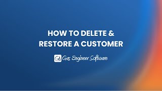 How To Delete & Restore A Customer On Gas Engineer Software screenshot 1