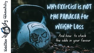 If you want to lose weight EXERCISE LESS