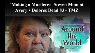 'Making a Murderer' Steven Avery's Mom Dolores Dead at 83 - TMZ