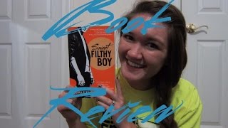 Sweet Filthy Boy Review