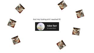 Holy Actual Ing I Reached 50 Subscribers