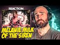 MELANIE MARTINEZ - MILK OF THE SIREN [FIRST TIME REACTION]