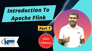 Introduction To Apache Flink | Part 1 | 2023 Edition