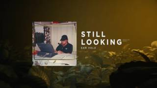 San Holo - Still Looking (DROELOE Remix) [Official Audio]