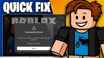 How To Fix Roblox Connection Error (Problem Reaching Servers)