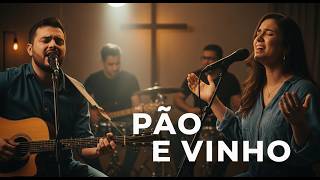 Pão e Vinho