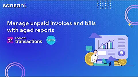 𝐌𝐚𝐧𝐚𝐠𝐢𝐧𝐠 𝐔𝐧𝐩𝐚𝐢𝐝 𝐈𝐧𝐯𝐨𝐢𝐜𝐞𝐬 𝐚𝐧𝐝 𝐁𝐢𝐥𝐥𝐬 𝐢𝐧 𝐗𝐞𝐫𝐨 | 𝐒𝐚𝐚𝐬𝐀𝐧𝐭