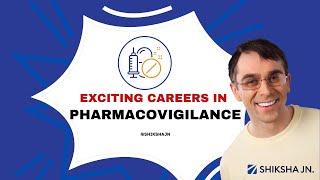 Exciting Careers in Pharmacovigilance | Pharmaceutical Industry | Pharma Students