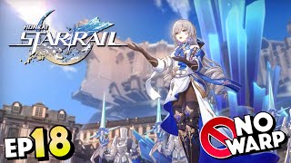 F2P Warpless Honkai: Star Rail Part 18 - Supreme Guardian Bronya Rand