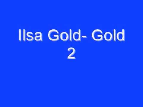 Ilsa Gold- Gold 2 accordi