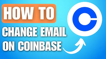 How to Change Email on Coinbase (2025)