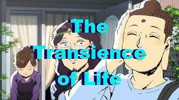 The Transience of Life