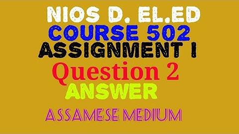 How to write a assignment I course 502 d el ed on