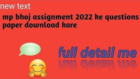 mp bhoj 2022 assignment paper kaise nikale ll mp bhoj exam kb tak me hoge poori jankari ll