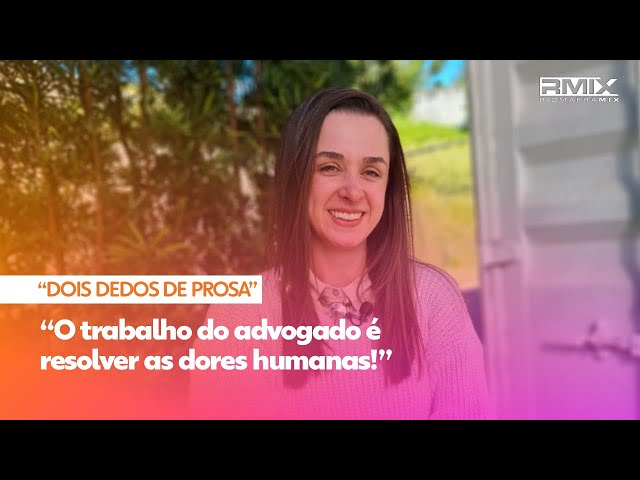 O trabalho do advogado é resolver as dores humanas!