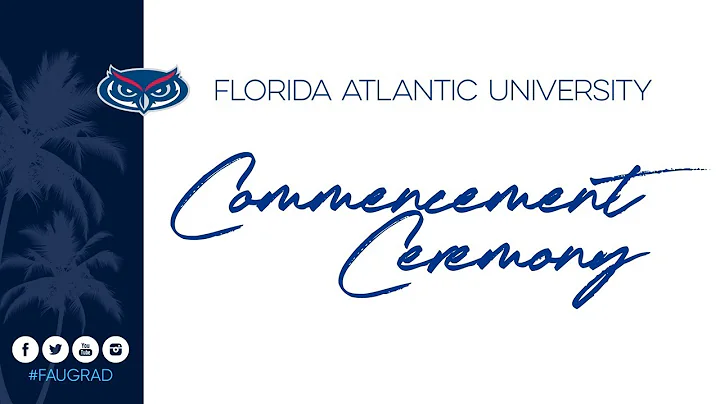 Florida Atlantic University Commencement Fall 2025 – 12/12/2025 9am Ceremony