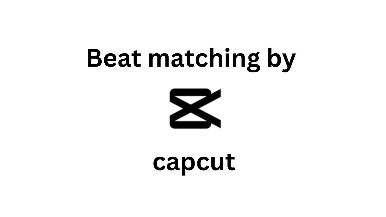 Capcut beat matching tutorial 
