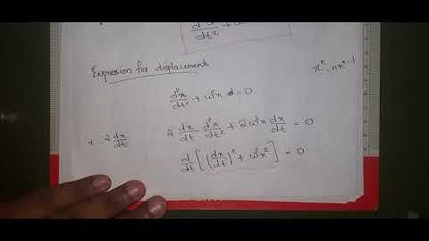 Harmonic Oscillator Part 2 : Linear Simple Harmonic Oscillator