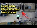 Como Instalar um temporizador - PASSO A PASSO