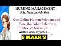Definition of Human Relation and Describe Public Relation in context of Nursing ! B.Sc. 4th year