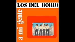 Los Del Bohio - A Mi Gente chords