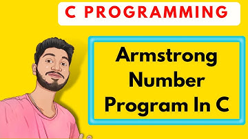 Armstrong Number Program in c | Concept of armstrong number