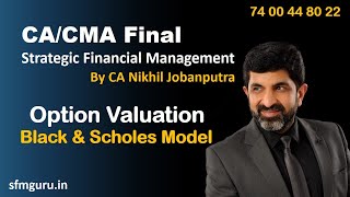 Option Valuation  Part IV  Black & Scholes Model  CMA/CA Final SFM