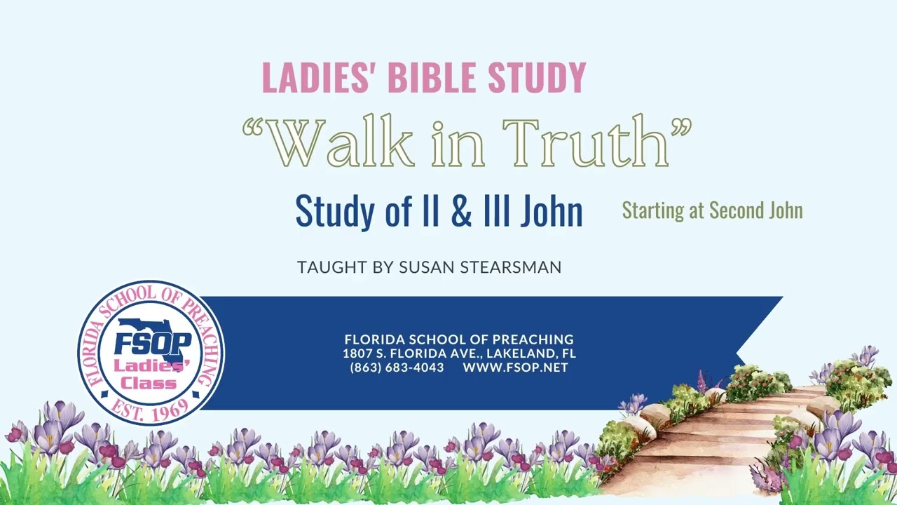 2025-03 FSOP Ladies Class Study of 2 and 3 John