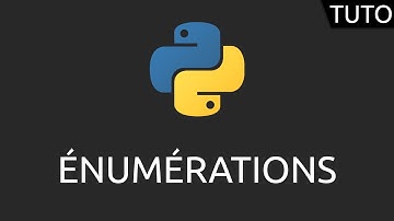 Tutoriel Python - énumérations