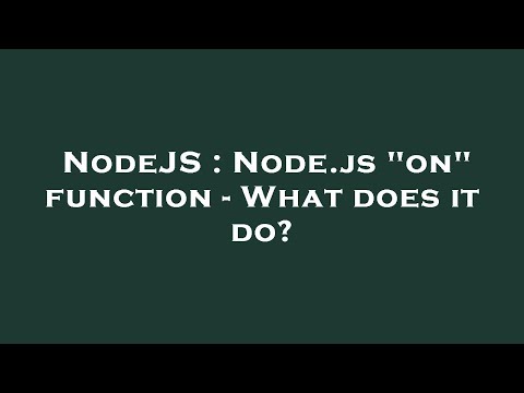 NodeJS : Node.js