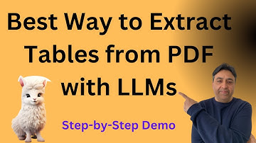 Best Way to Extract Tables from PDF with LLMs