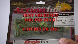 Cheap curly tail for Crappies and pickerels: Cabela's Action Tail Grubs